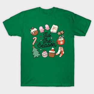 Tis The Season Christmas Season T-Shirt